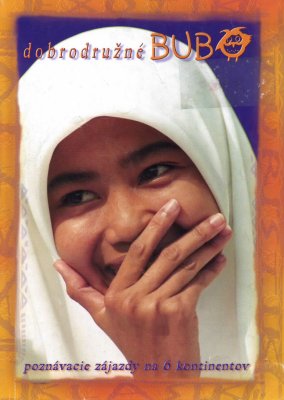 BUBO - 2003 - história - Na obálke nášho katalógu je moslimka z najväčšej moslimskej krajiny sveta. Viete ktorá to je? Nie Saudská Arábia, ale Indonézia.