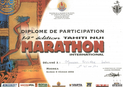 BUBO - 2002 - história - Diplom Ľubošovi Fellnerovi z maratónu na Tahiti z roku 2002. Realizoval sa na ostrove Moorea. Behanie vtedy na Slovensku nebolo populárne. A Tahiti ďaleko ako dnes Mars.